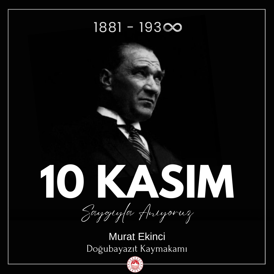 Kaymakamımız Ekinci'nin 10 Kasım Atatürk'ü Anma Günü Mesajı