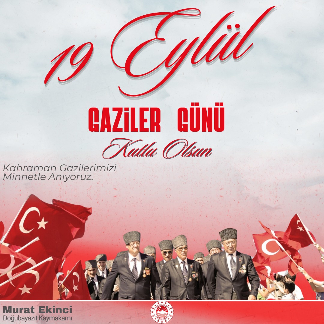 Kaymakamımız Sayın Murat Ekinci'nin Gaziler Günü Mesajı