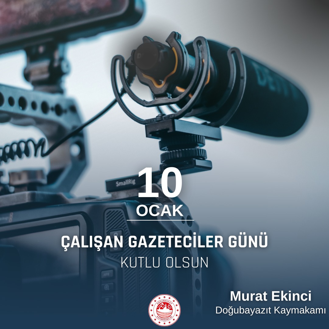 Kaymakamımız Sayın Murat Ekinci'nin Çalışan Gazeteciler Günü mesajı